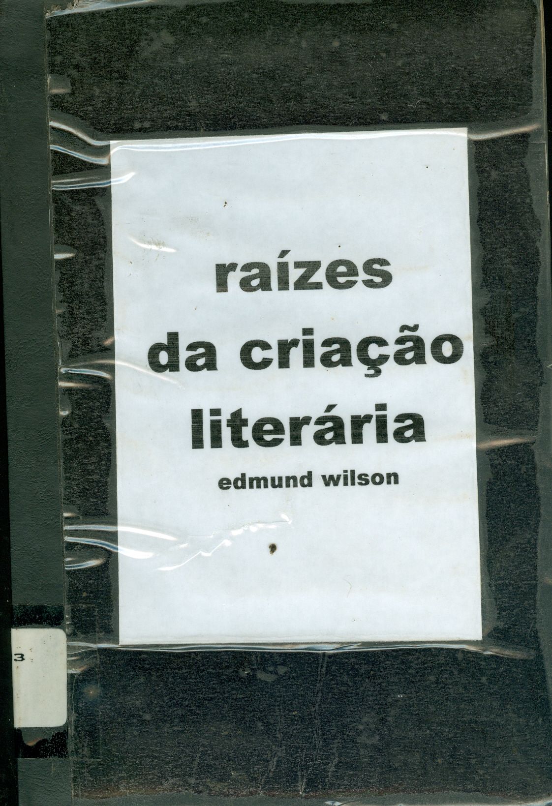 RAÍZES DA CRIAÇÃO LITERÁRIA