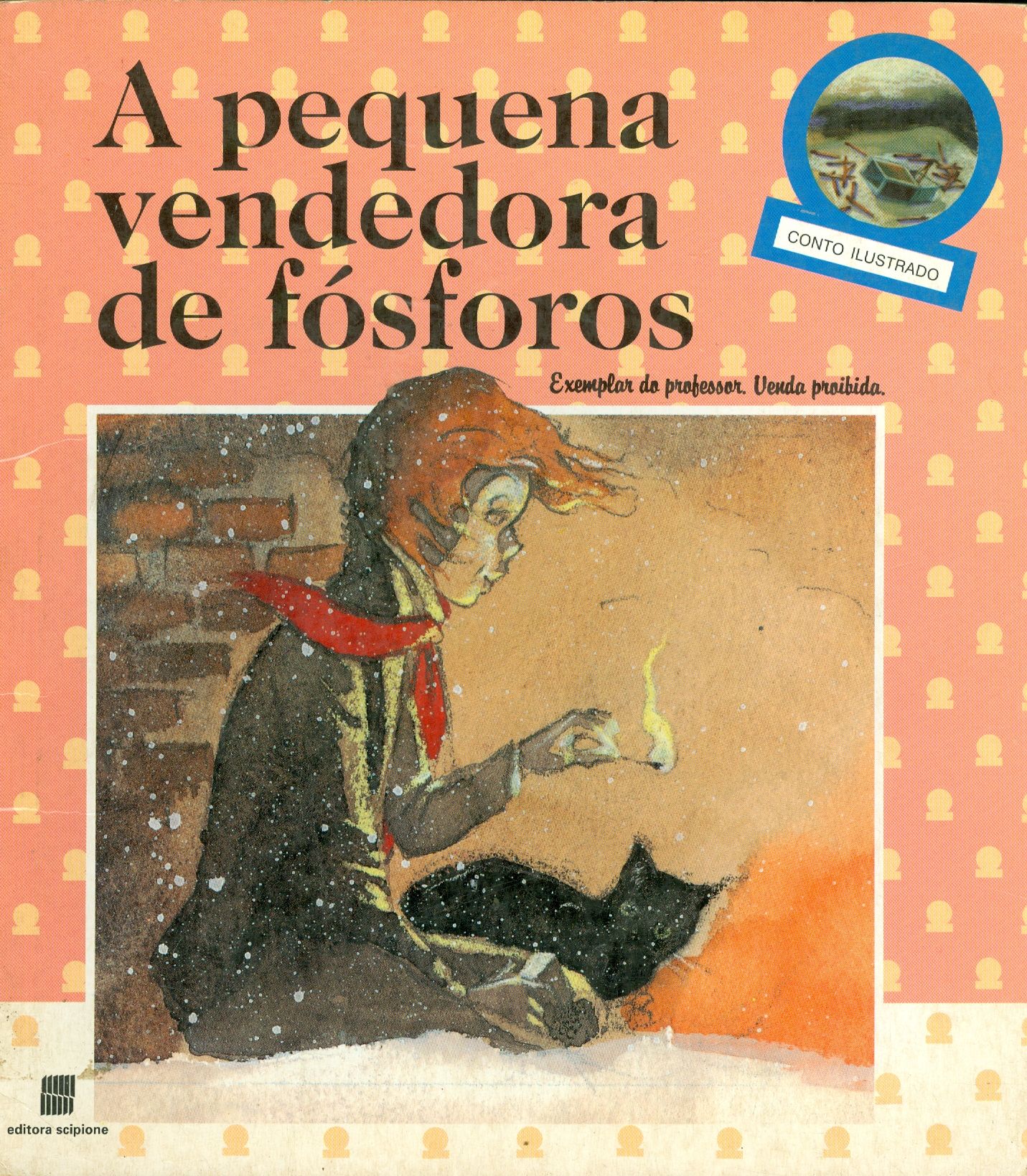 A PEQUENA VENDEDORA DE FOSFOROS