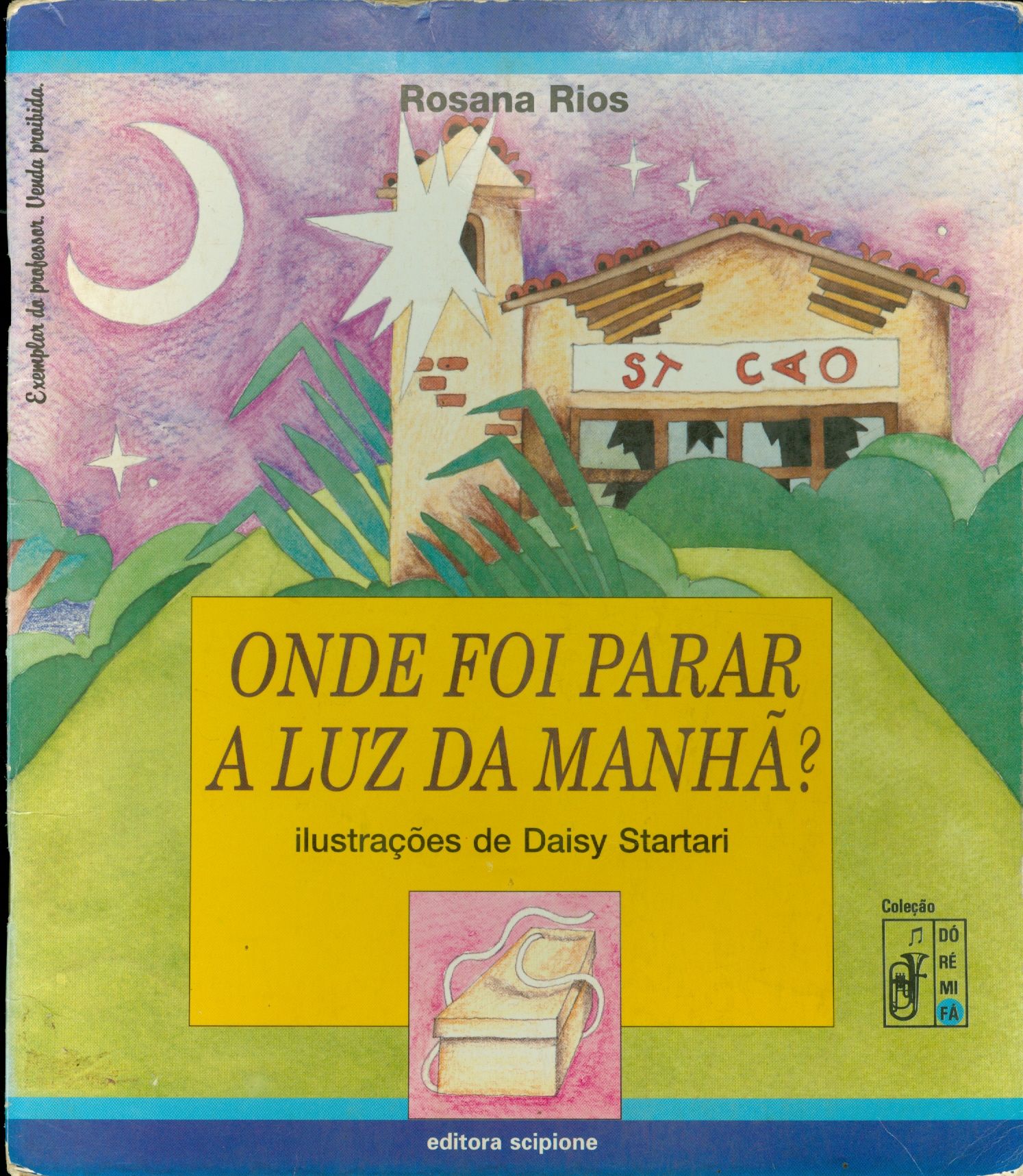 ONDE FOI PARAR A LUZ DA MANHÃ?