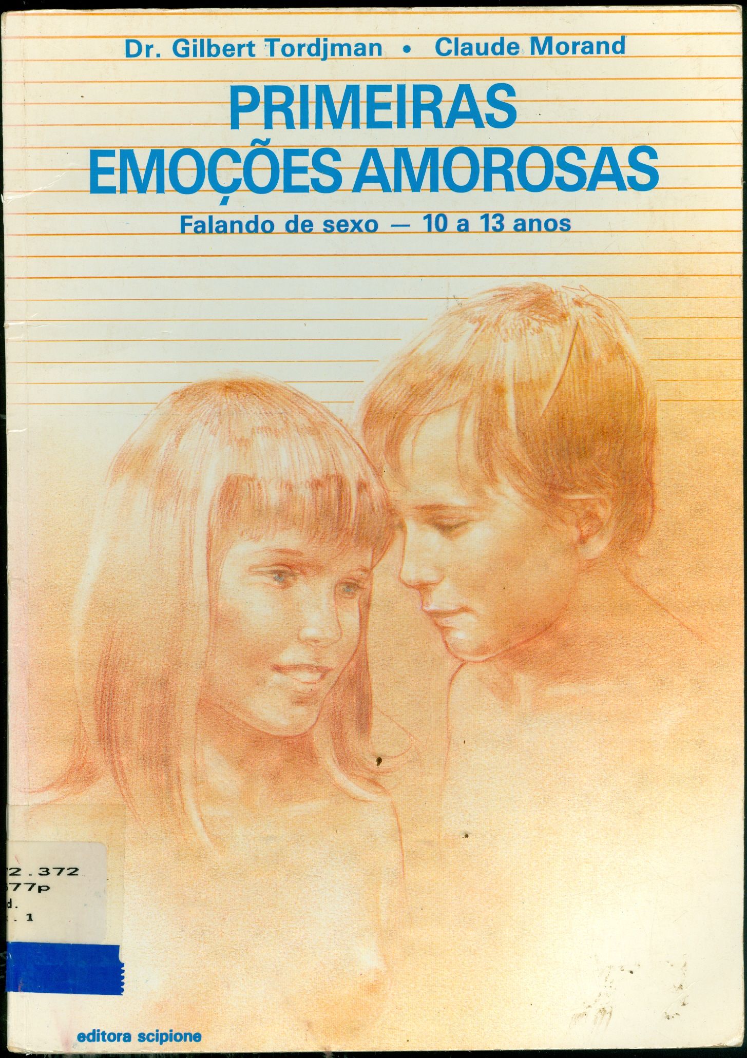 PRIMEIRAS EMOÇÕES AMOROSAS
