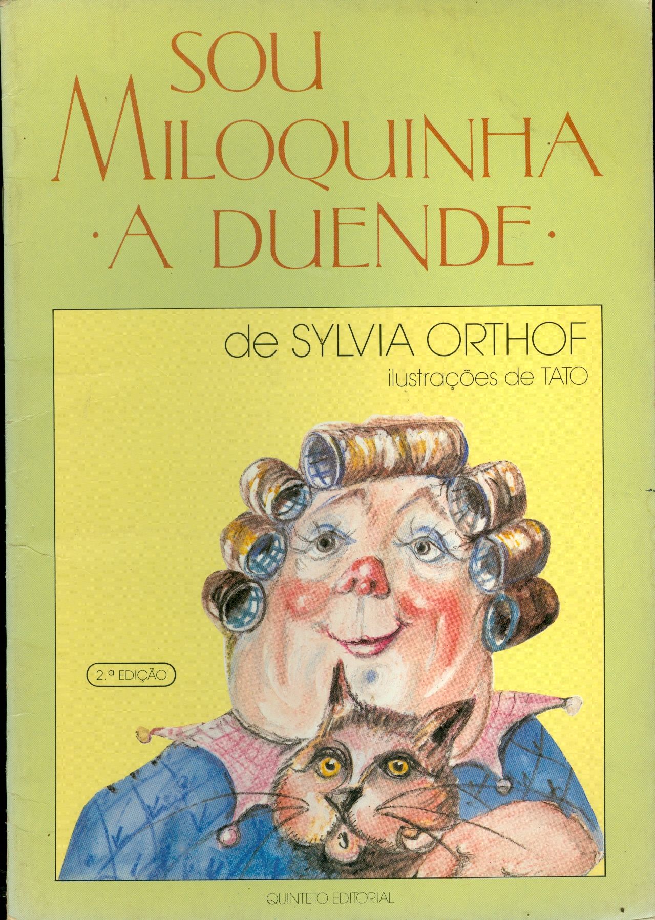 SOU MILOQUINHA, A DUENDE