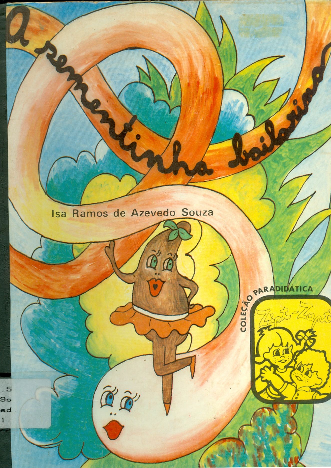 A SEMENTINHA BAILARINA