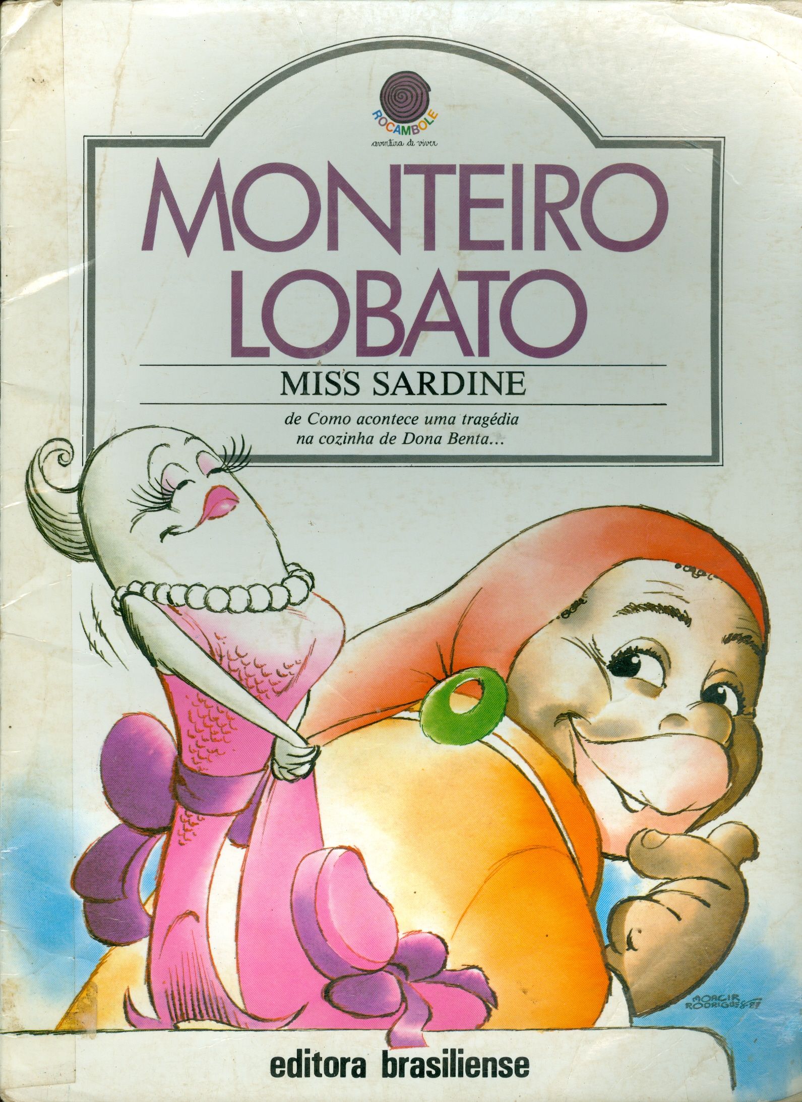 MISS SARDINE: FRAGMENTO DO REINAÇÕES DE NARIZINHO