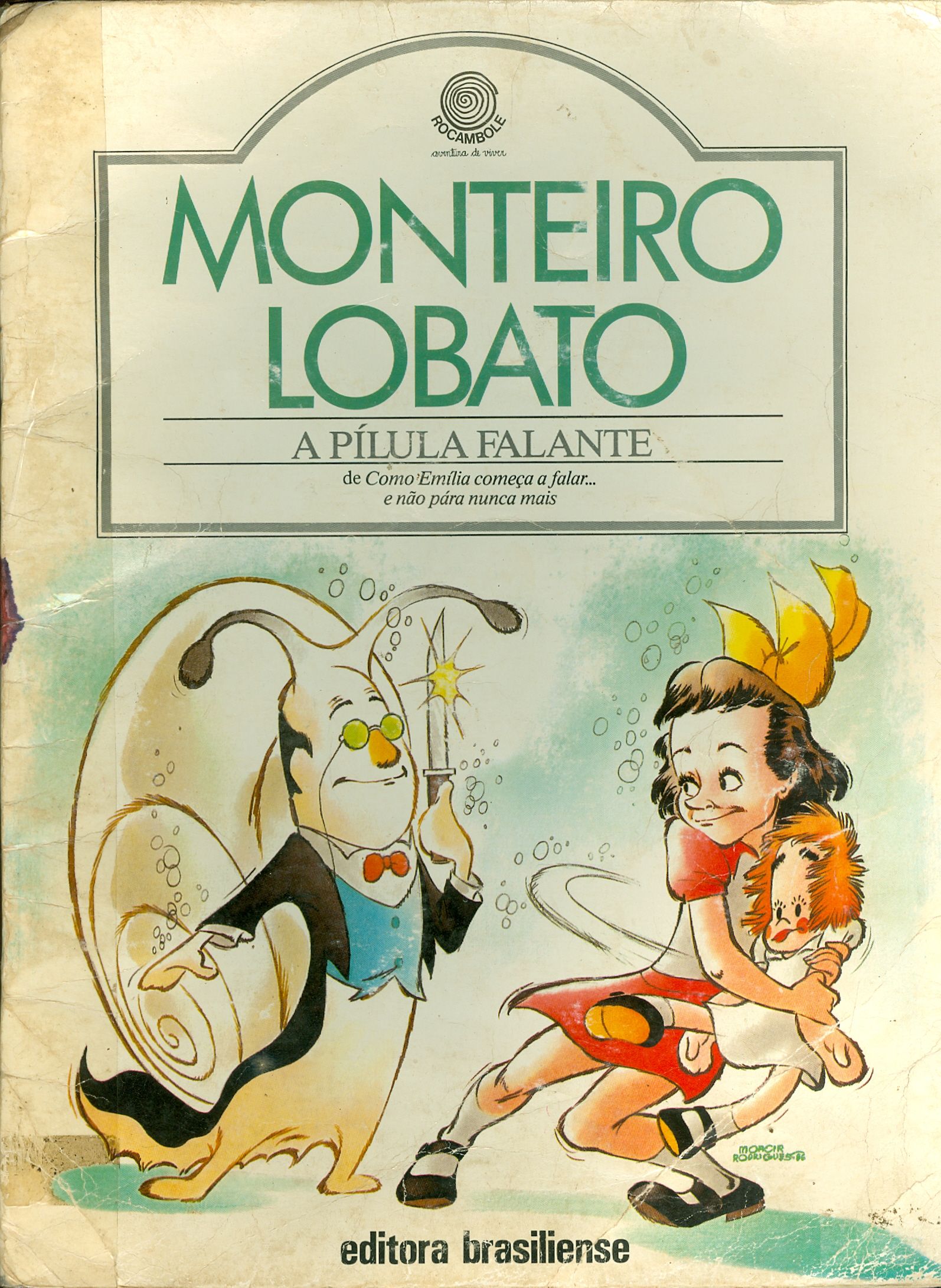 A PÍLULA FALANTE: FRAGMENTO DO REINAÇÕES DE NARIZINHO