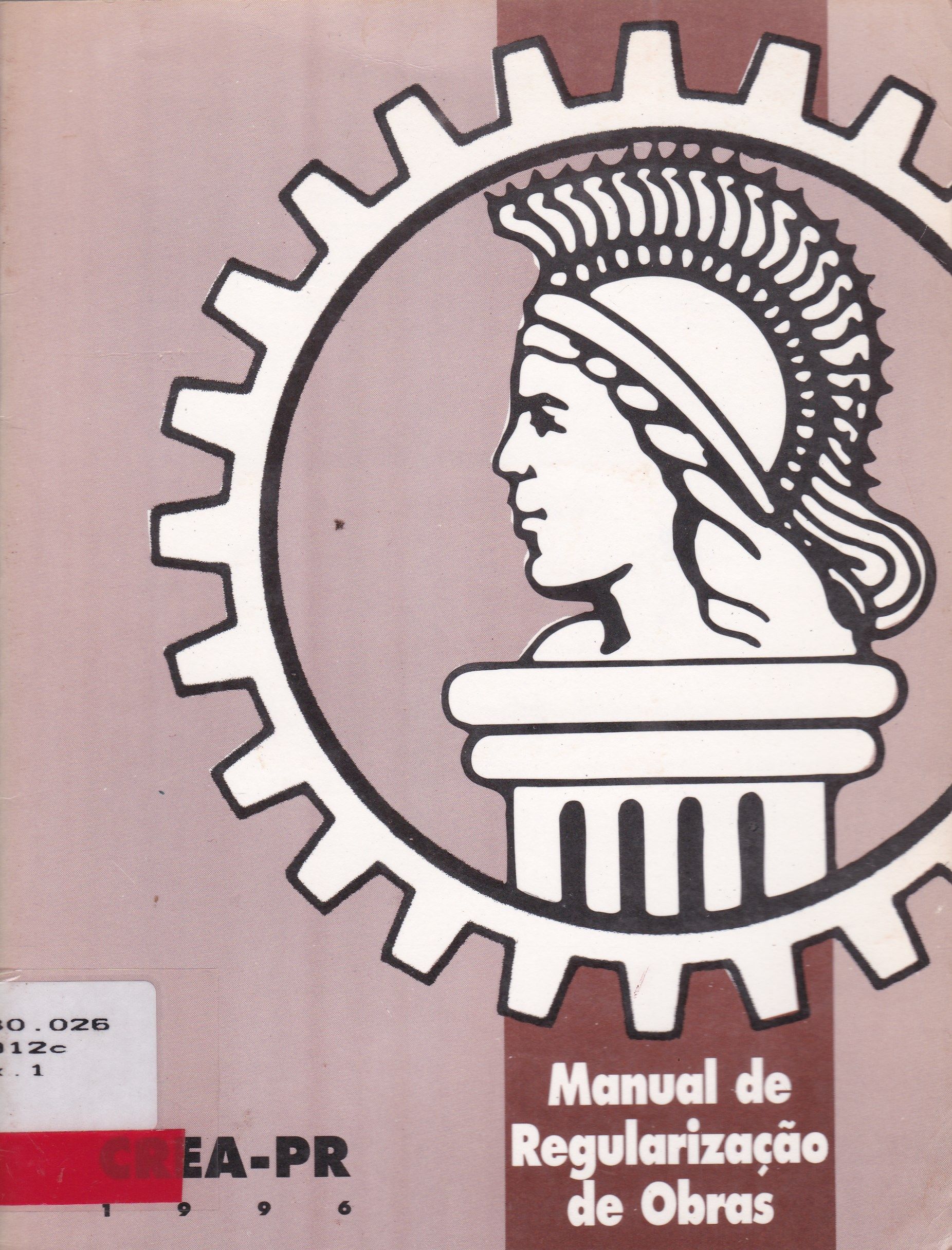 CREA-PR: MANUAL DE REGULARIZAÇÃO DE OBRAS - 1996