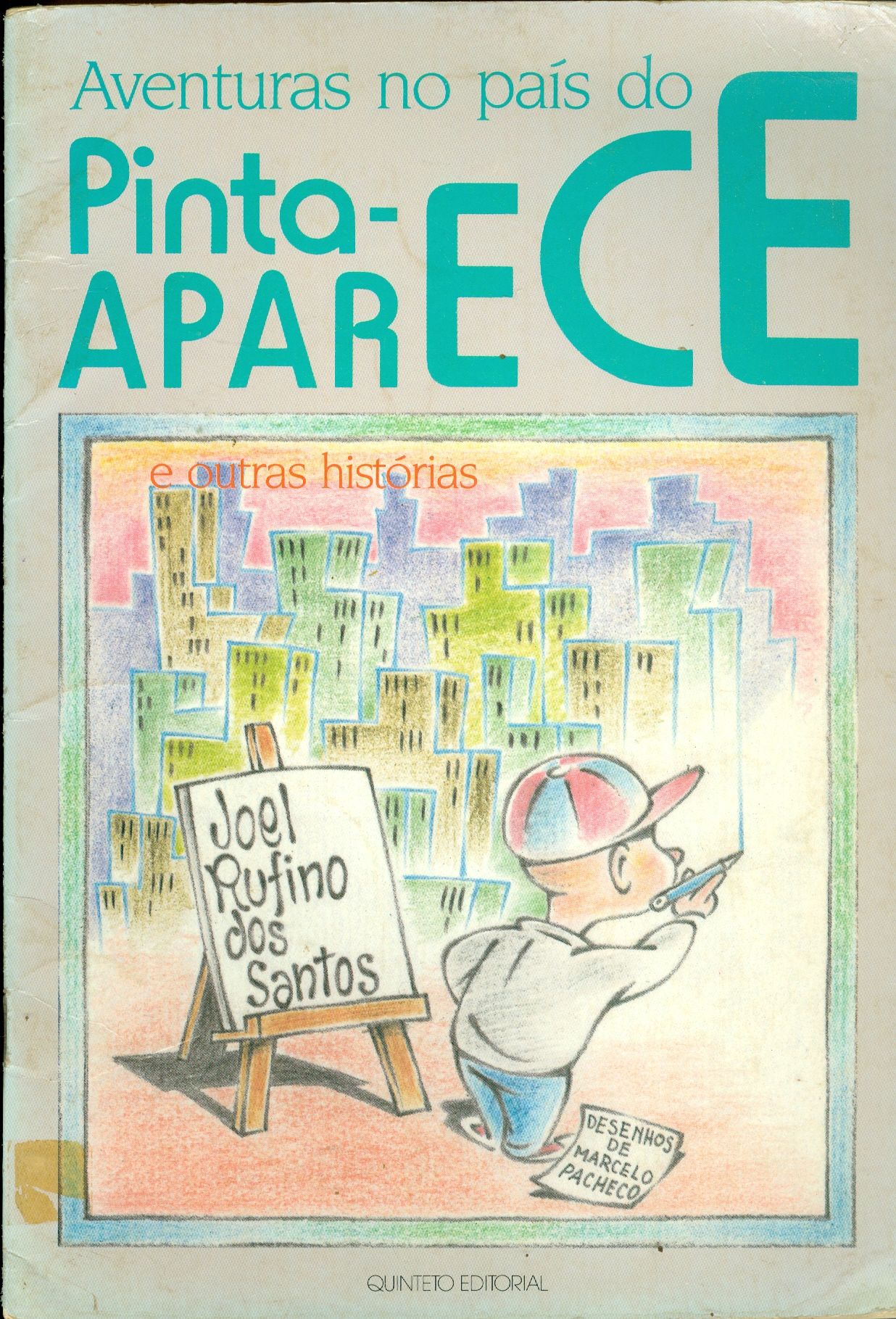 AVENTURAS NO PAÍS DO PINTA-APARECE E OUTRAS HISTÓRIAS
