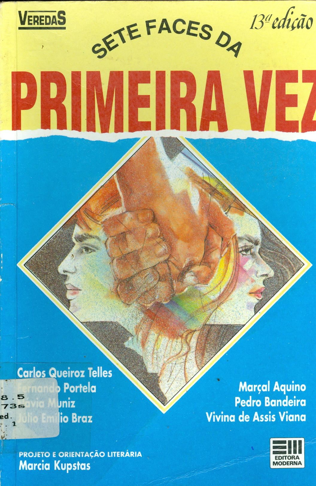 SETE FACES DA PRIMEIRA VEZ