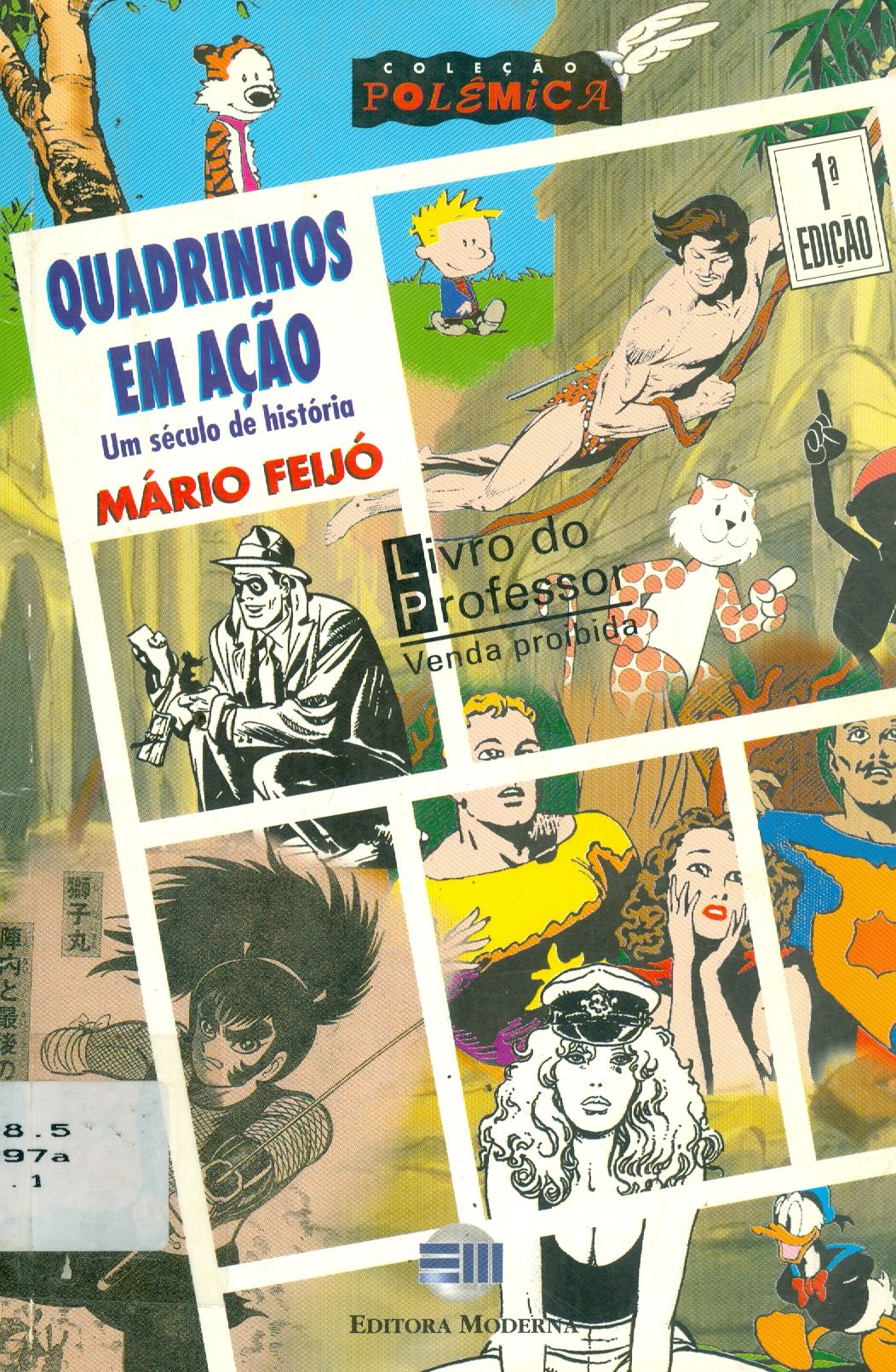 QUADRINOS EM AÇÃO: UM SÉCULO DE HISTÓRIA