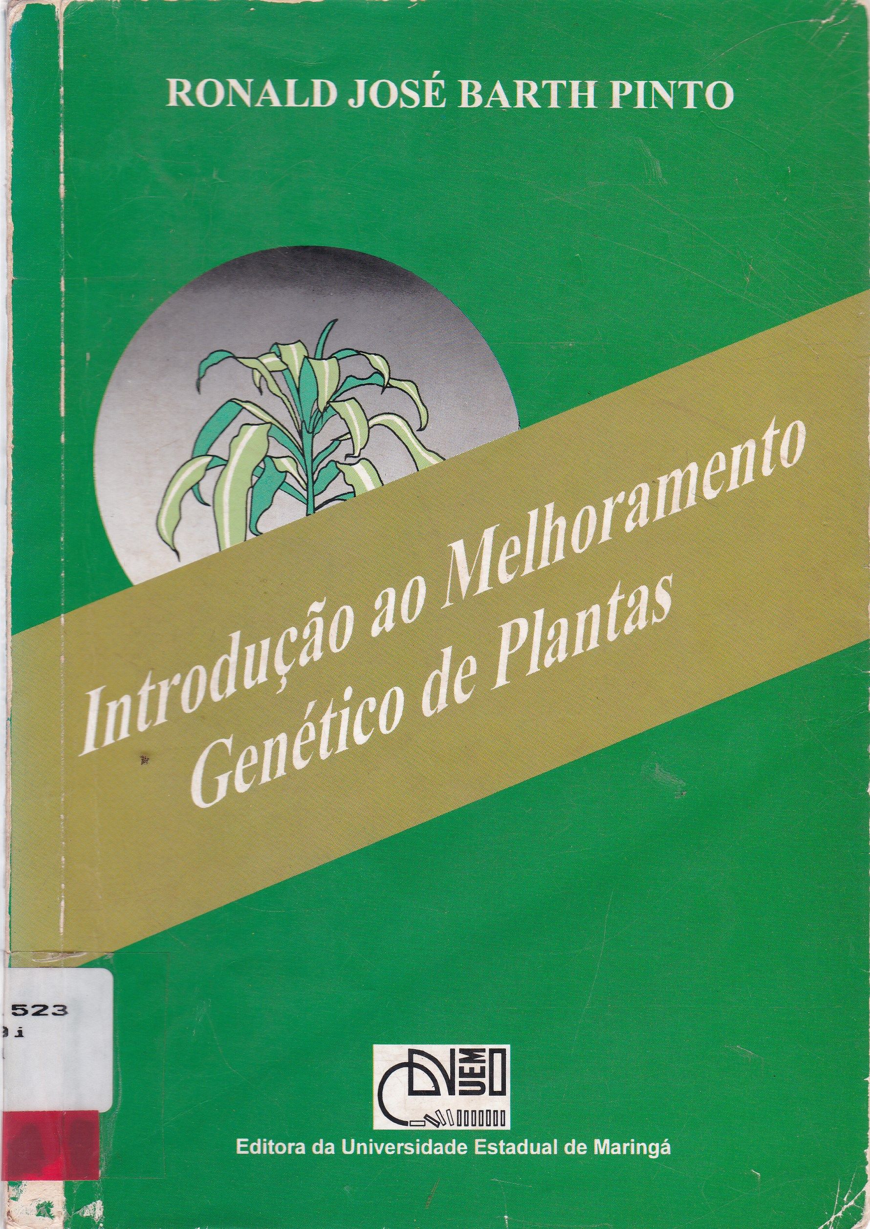 INTRODUÇÃO AO MELHORAMENTO GENÉTICO DE PLANTAS