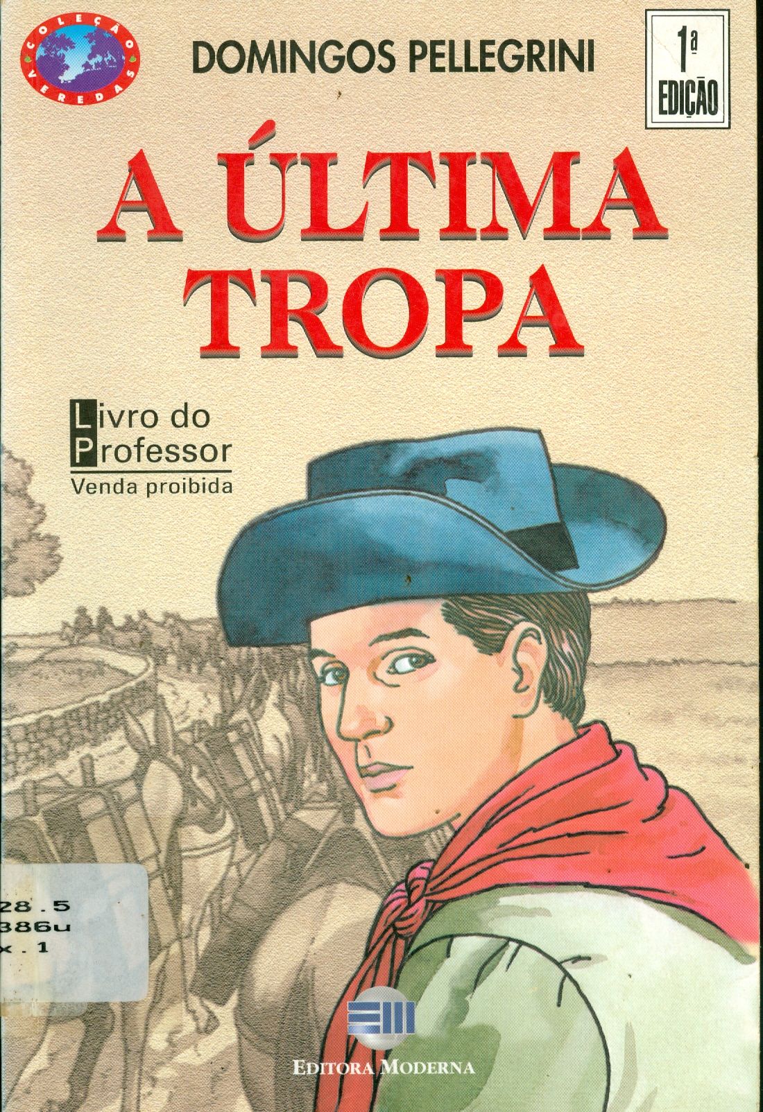 A ÚLTIMA TROPA