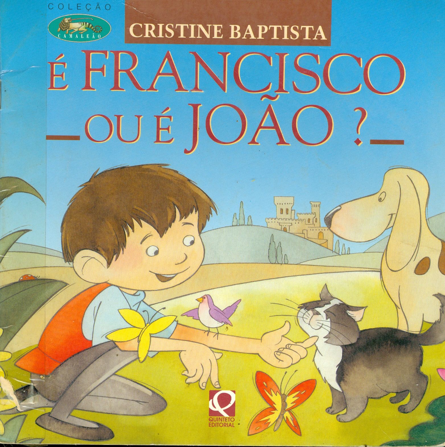 É FRANCISCO OU É JOÃO?