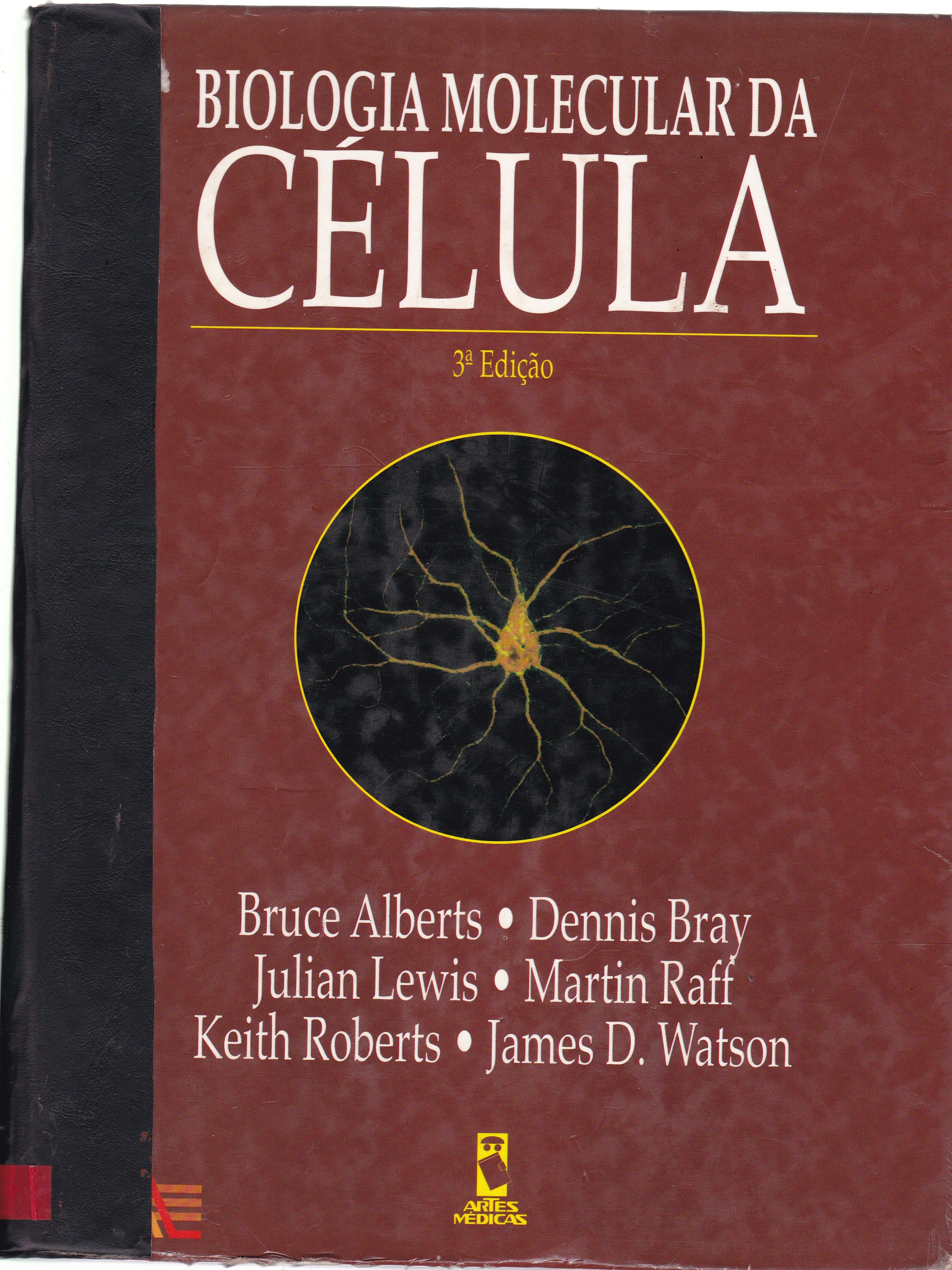 BIOLOGIA MOLECULAR DA CÉLULA 