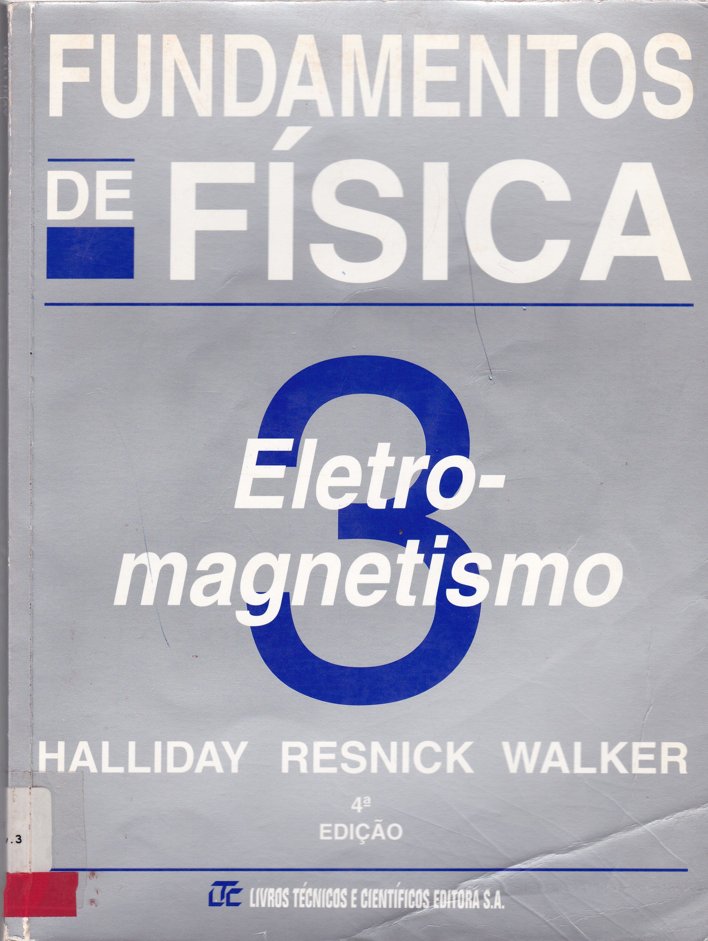 FUNDAMENTOS DE FÍSICA: ELETROMAGNETISMO