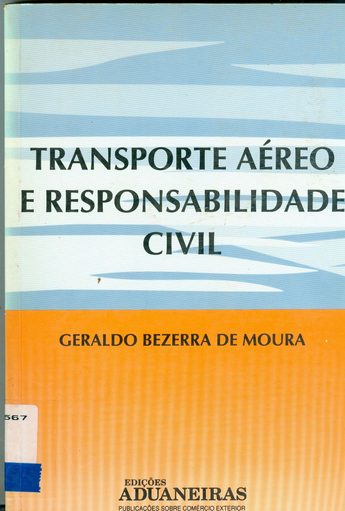 TRANSPORTE AÉREO RESPONSABILIDADE CIVIL