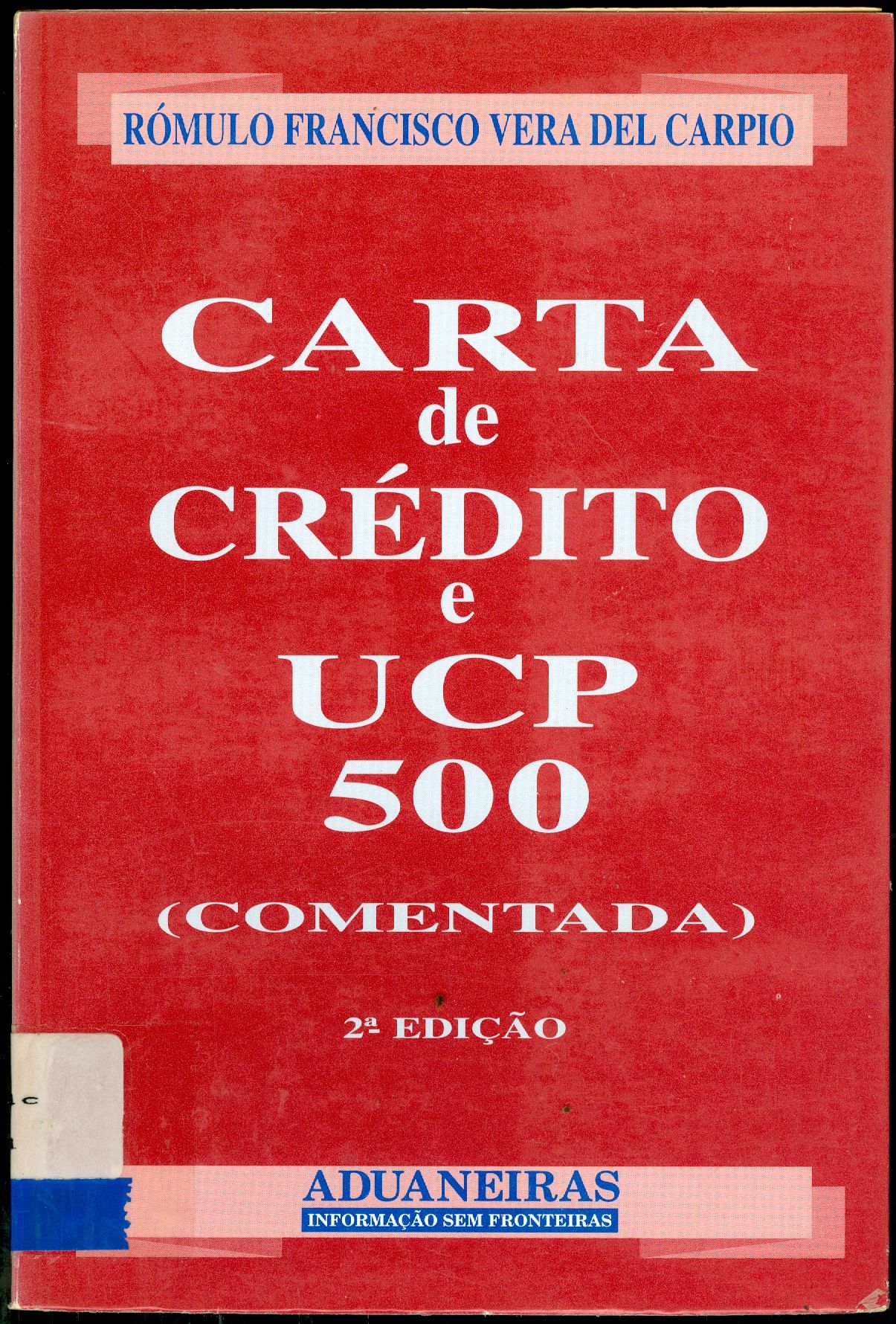 CARTA DE CRÉDITO E UCP 500: COMENTADA 