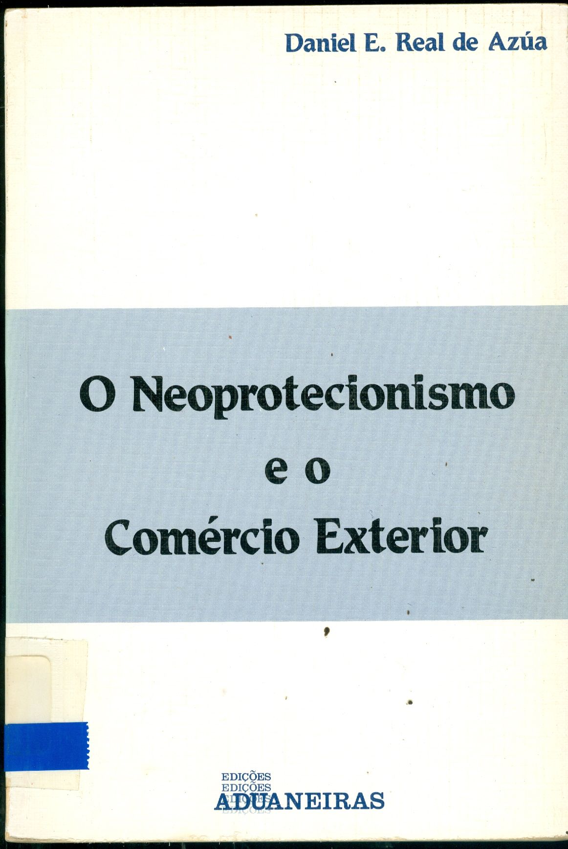 O NEOPROTECIONISMO E O COMÉRCIO EXTERIOR