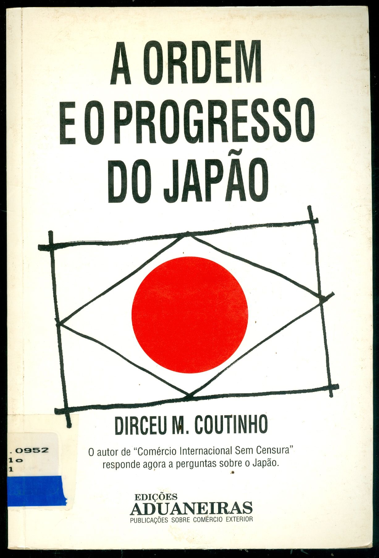 A ORDEM E O PROGRESSO DO JAPÃO