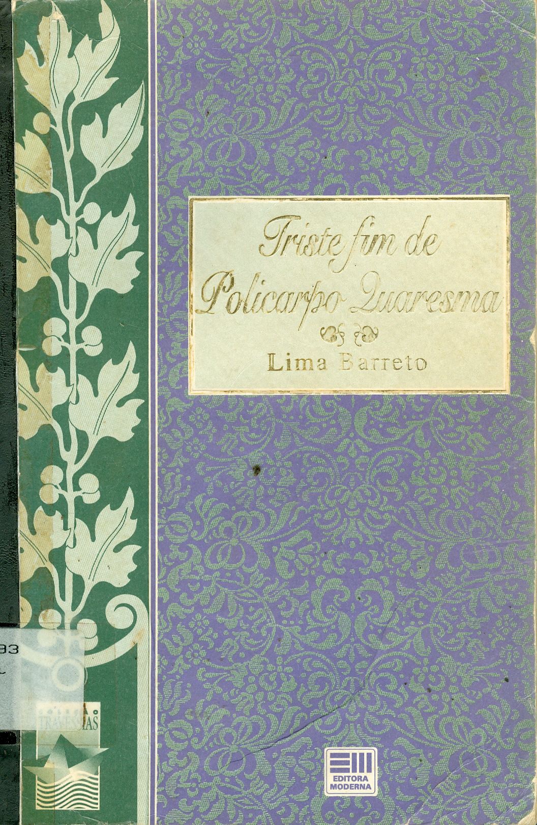 TRISTE FIM DE POLICARPO QUARESMA