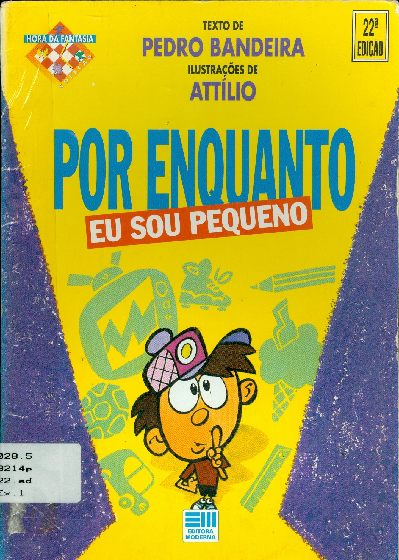 POR ENQUANTO EU SOU PEQUENO 