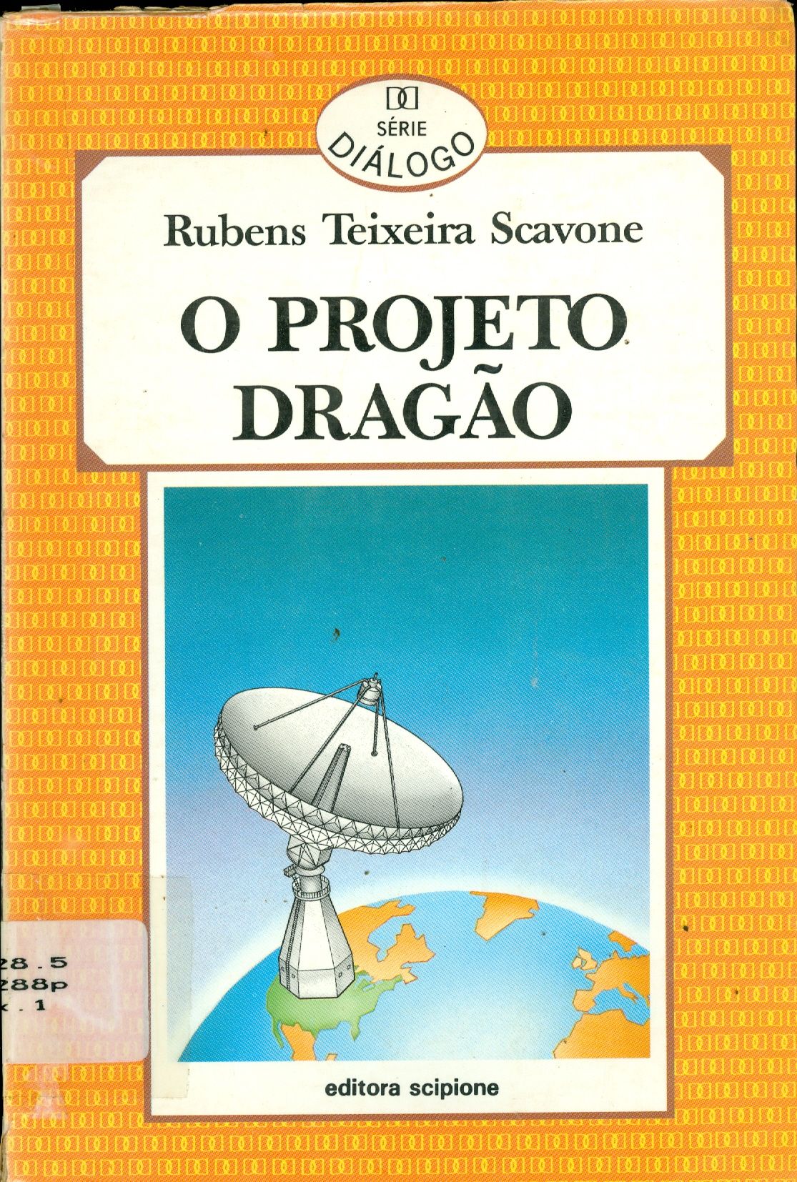 O PROJETO DRAGÃO