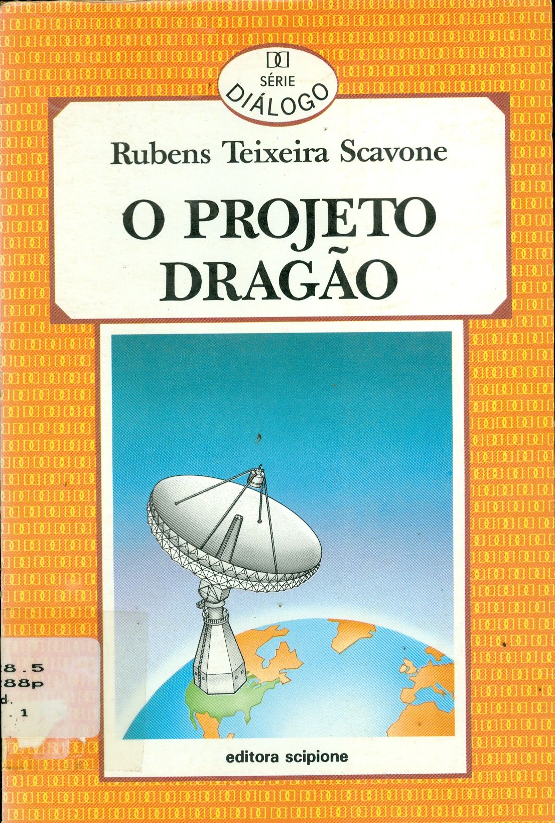 O PROJETO DRAGÃO