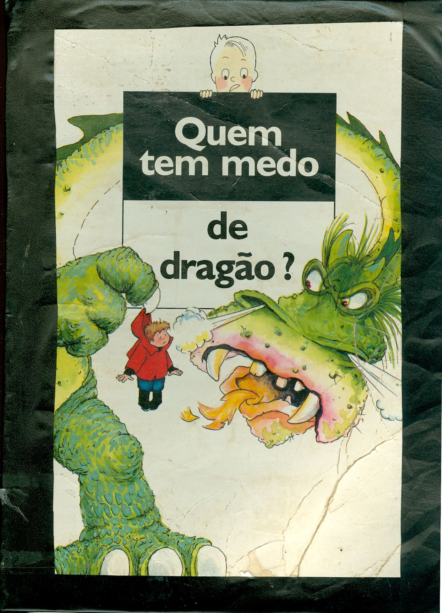 QUEM TEM MEDO DE DRAGÃO?
