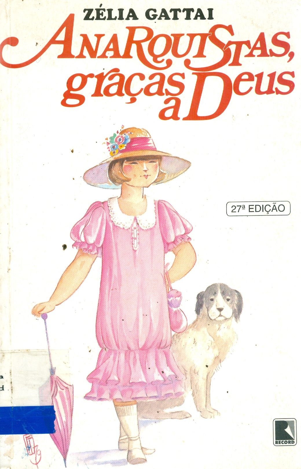 ANARQUISTAS, GRAÇAS A DEUS