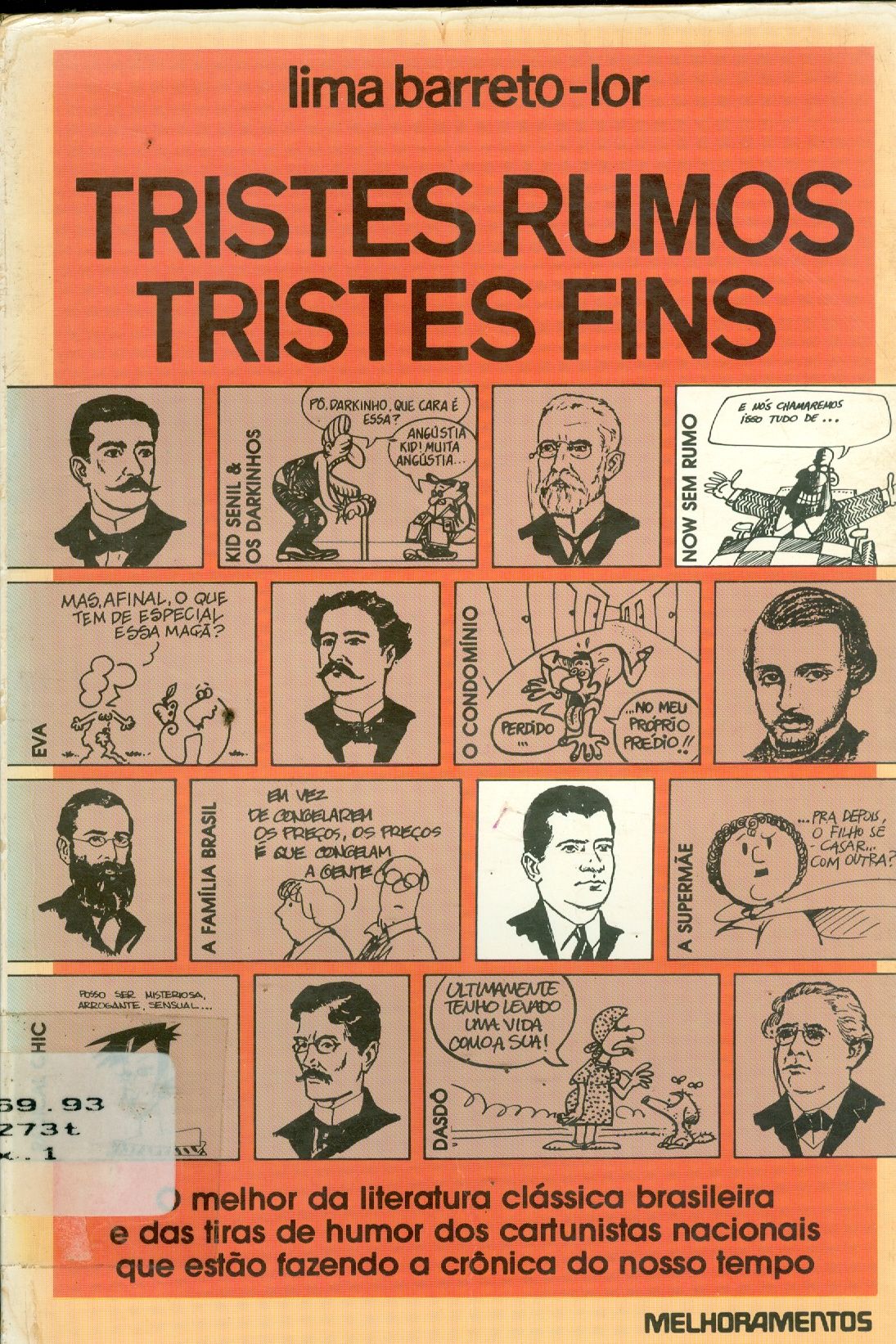 TRISTES RUMOS, TRISTES FINS