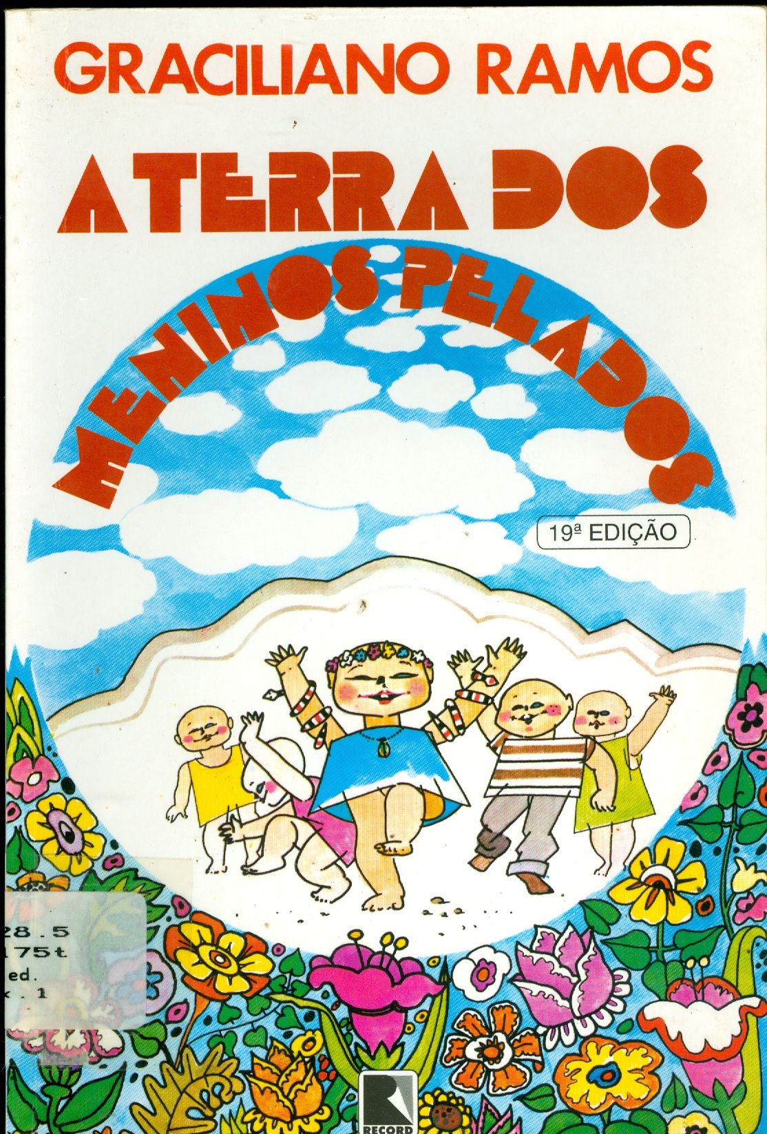 A TERRA DOS MENINOS PELADOS 