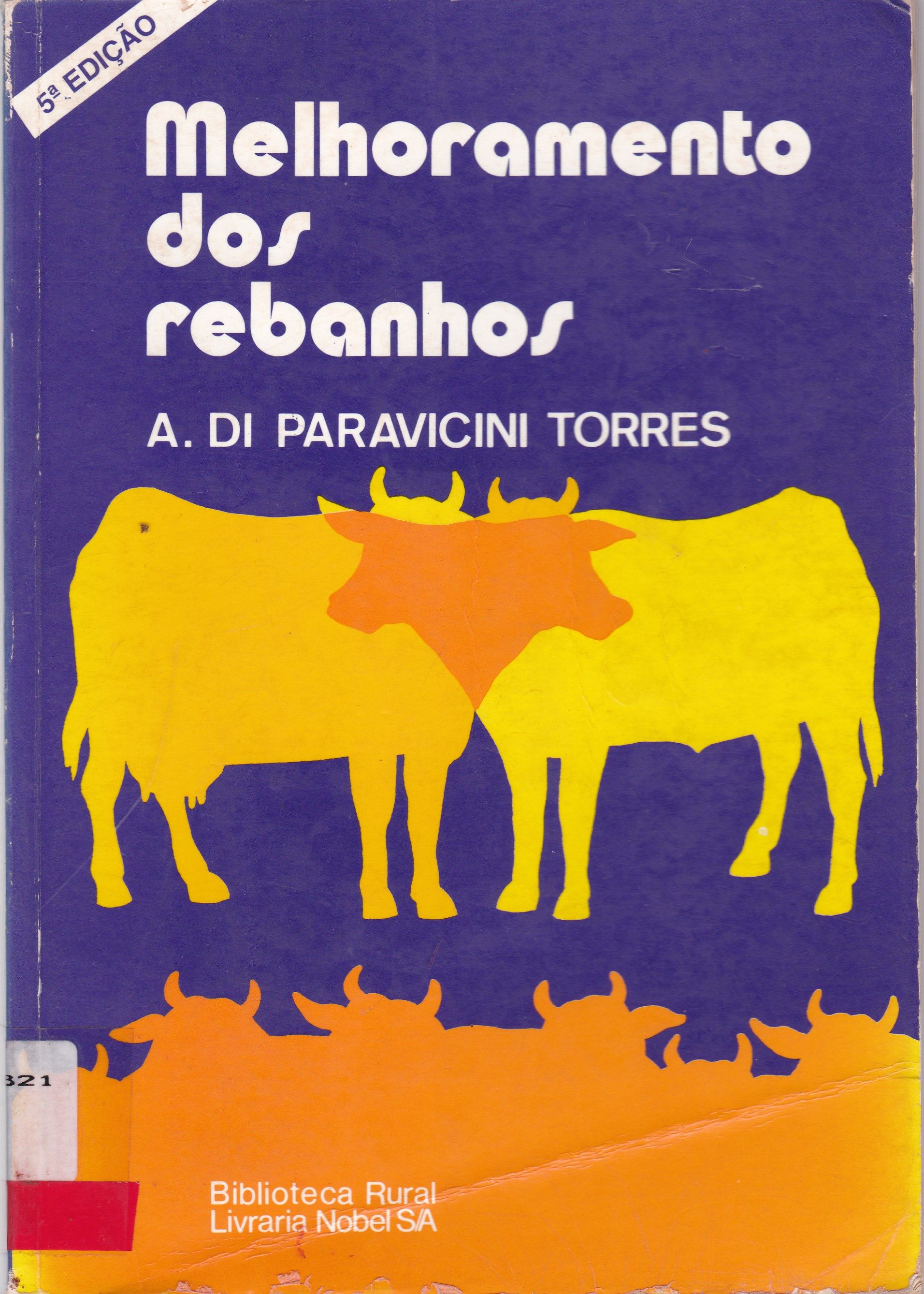 MELHORAMENTOS DOS REBANHOS: NOÇÕES FUNDAMENTAIS