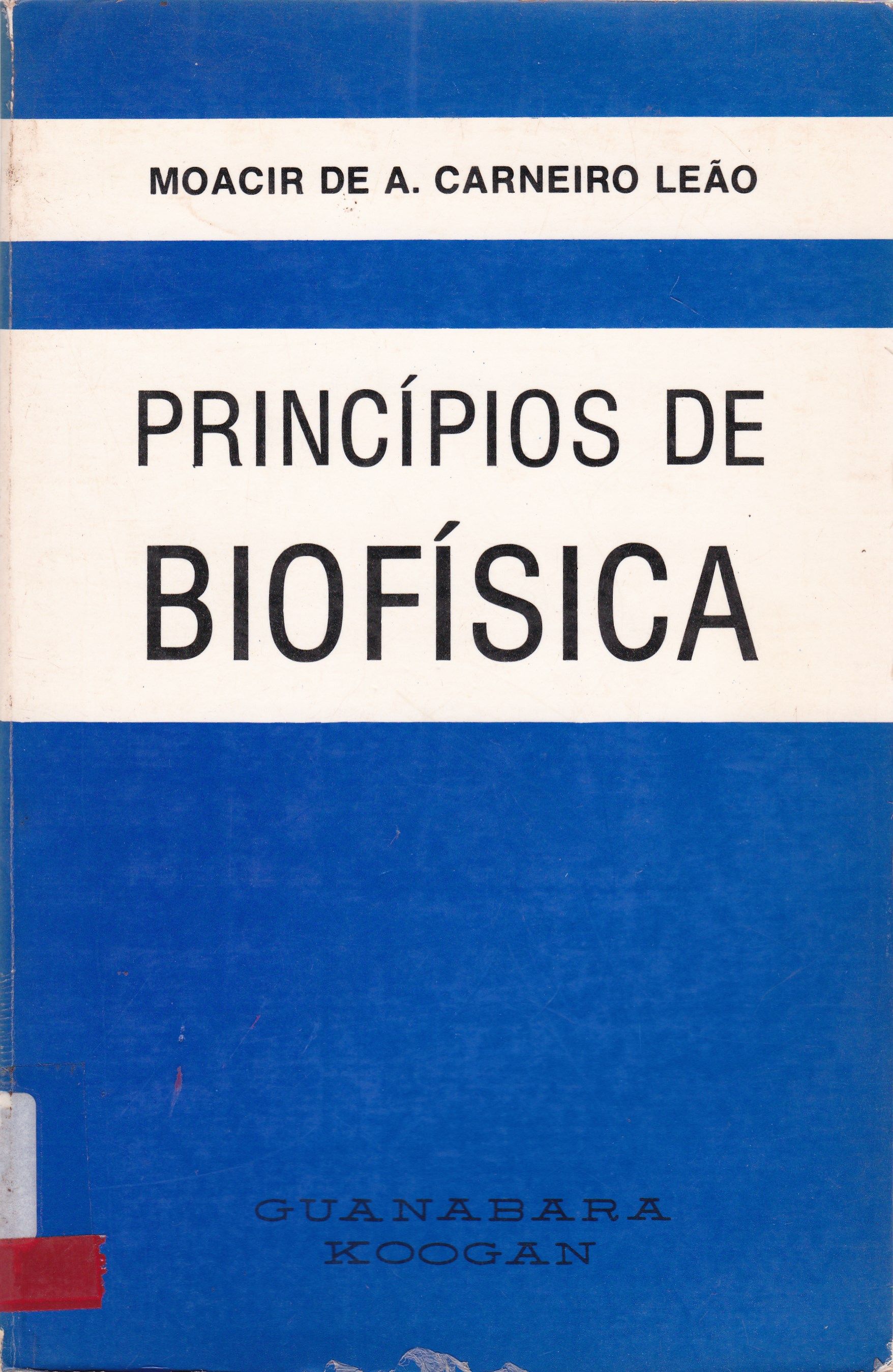 PRINCÍPIOS DE BIOFÍSICA 
