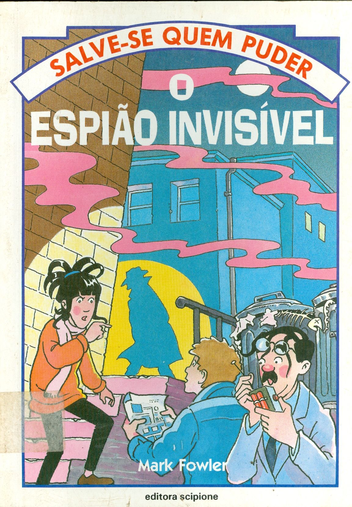 O ESPIÃO INVISÍVEL