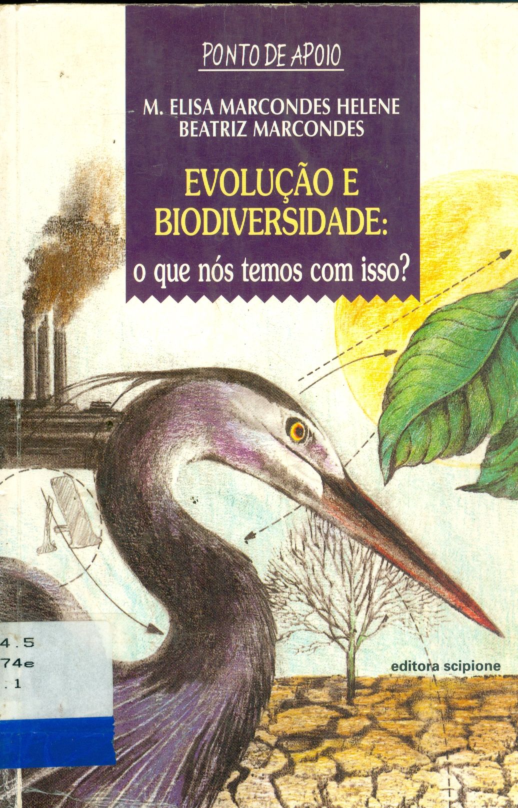 EVOLUÇÃO E BIODIVERSIDADE: O QUE NÓS TEMOS COM ISSO?
