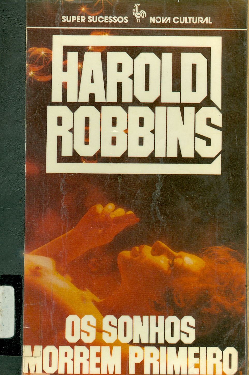 OS SONHOS MORREM PRIMEIRO