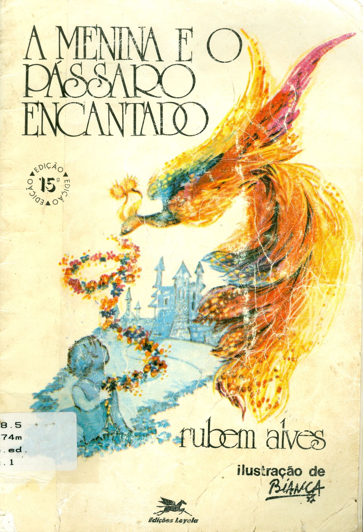 A MENINA E O PÁSSARO ENCANTADO