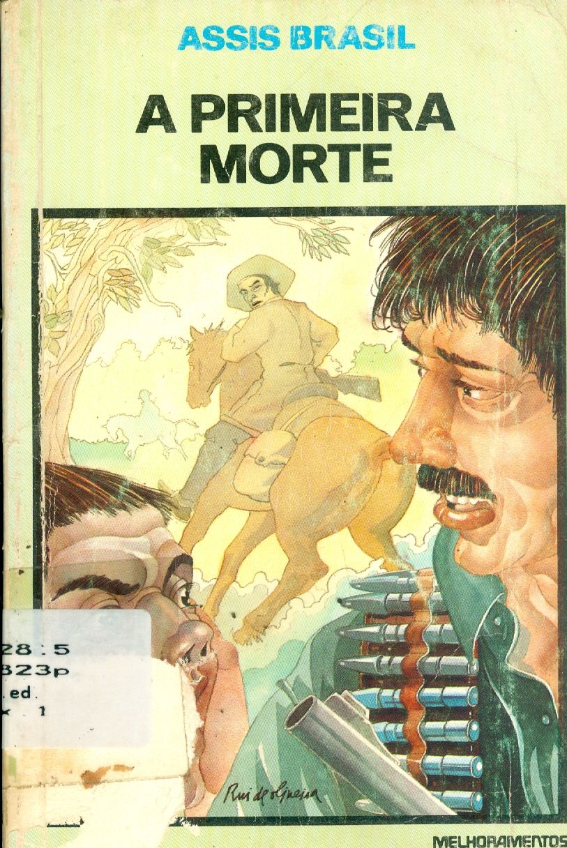 A PRIMEIRA MORTE: AVENTURAS DE GAVIÃO VAQUEIRO 