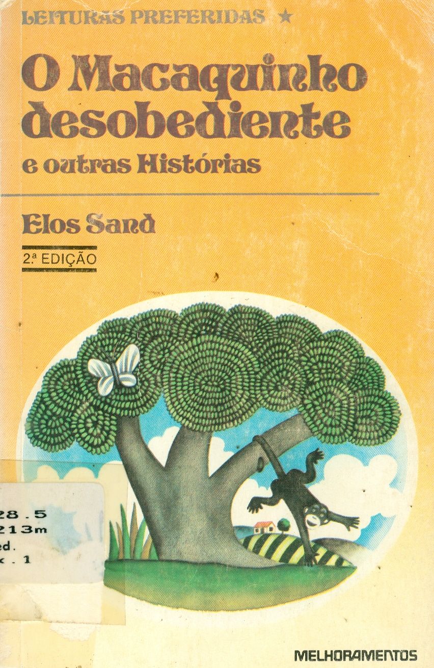 O MACAQUINHO DESOBEDIENTE E OUTRAS HISTÓRIAS 