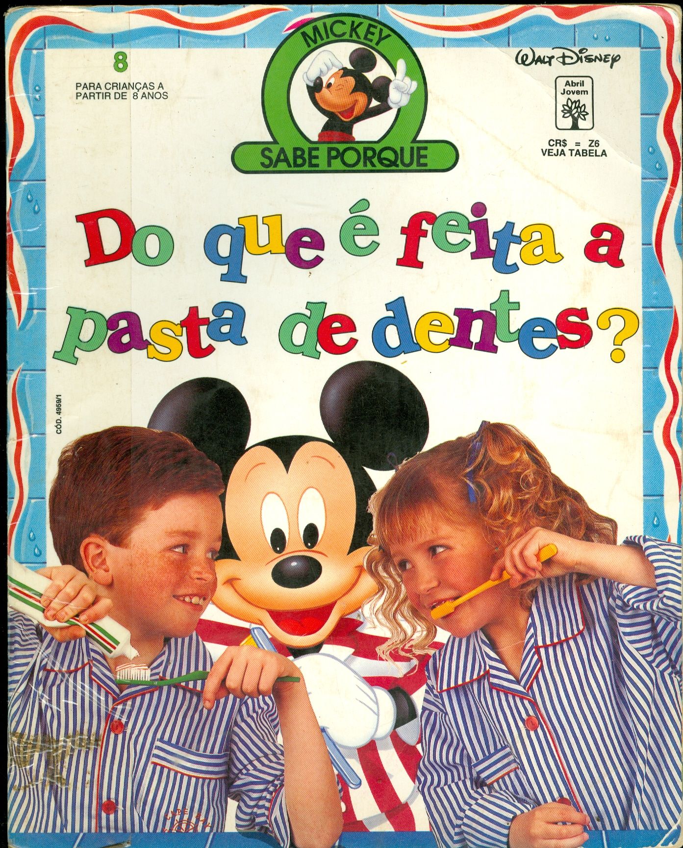 DO QUE É FEITA A PASTA DE DENTES? - V. 8