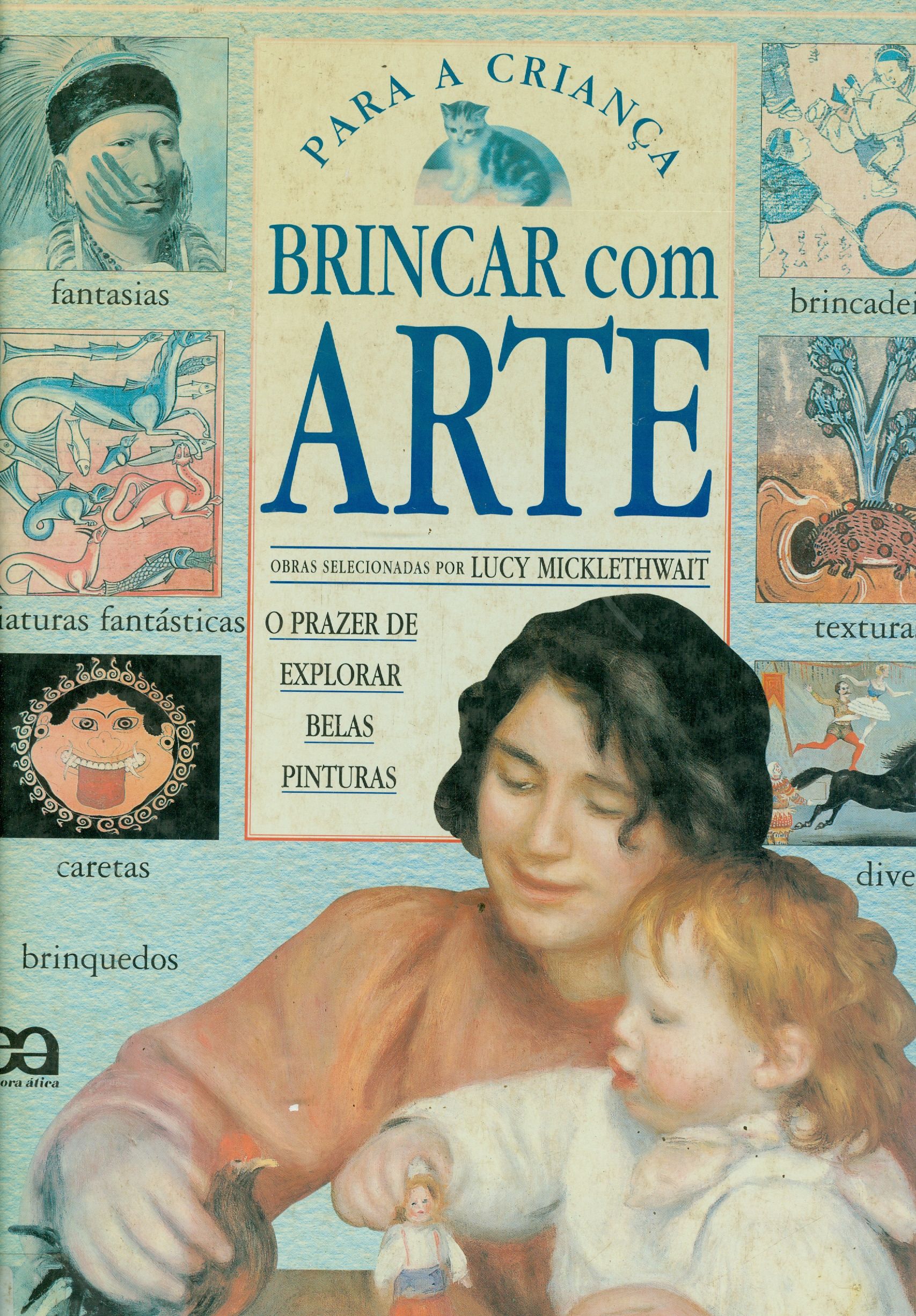 PARA A CRIANÇA BRINCAR COM ARTE