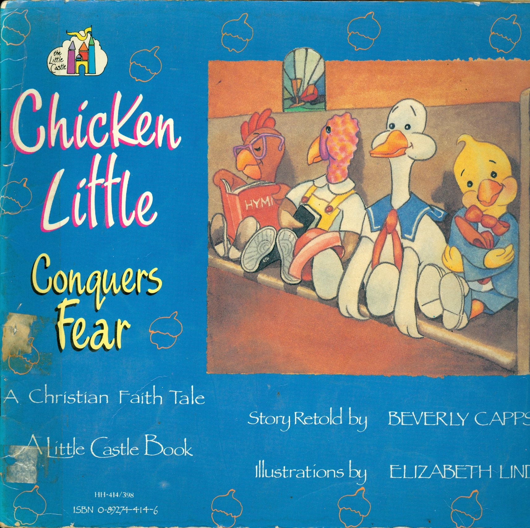 CHICKEN LITTLE CONQUERS FEAR