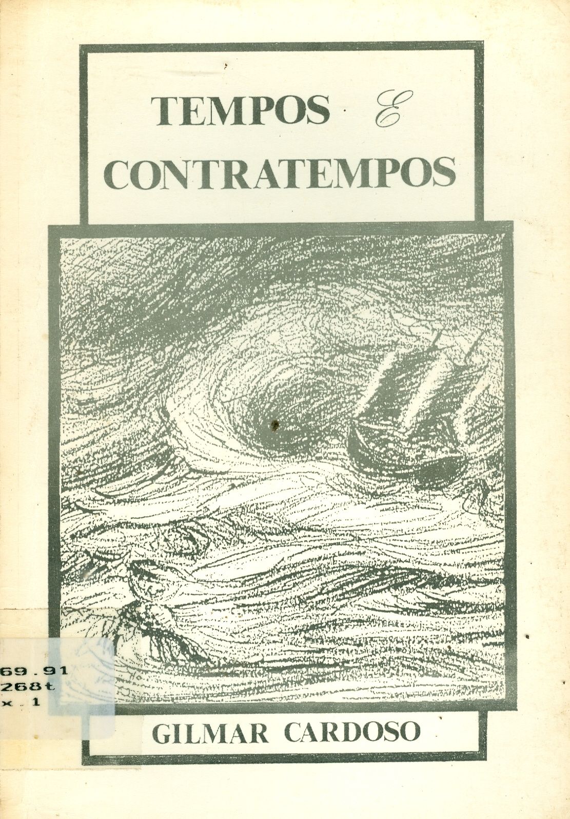 TEMPOS E CONTRATEMPOS