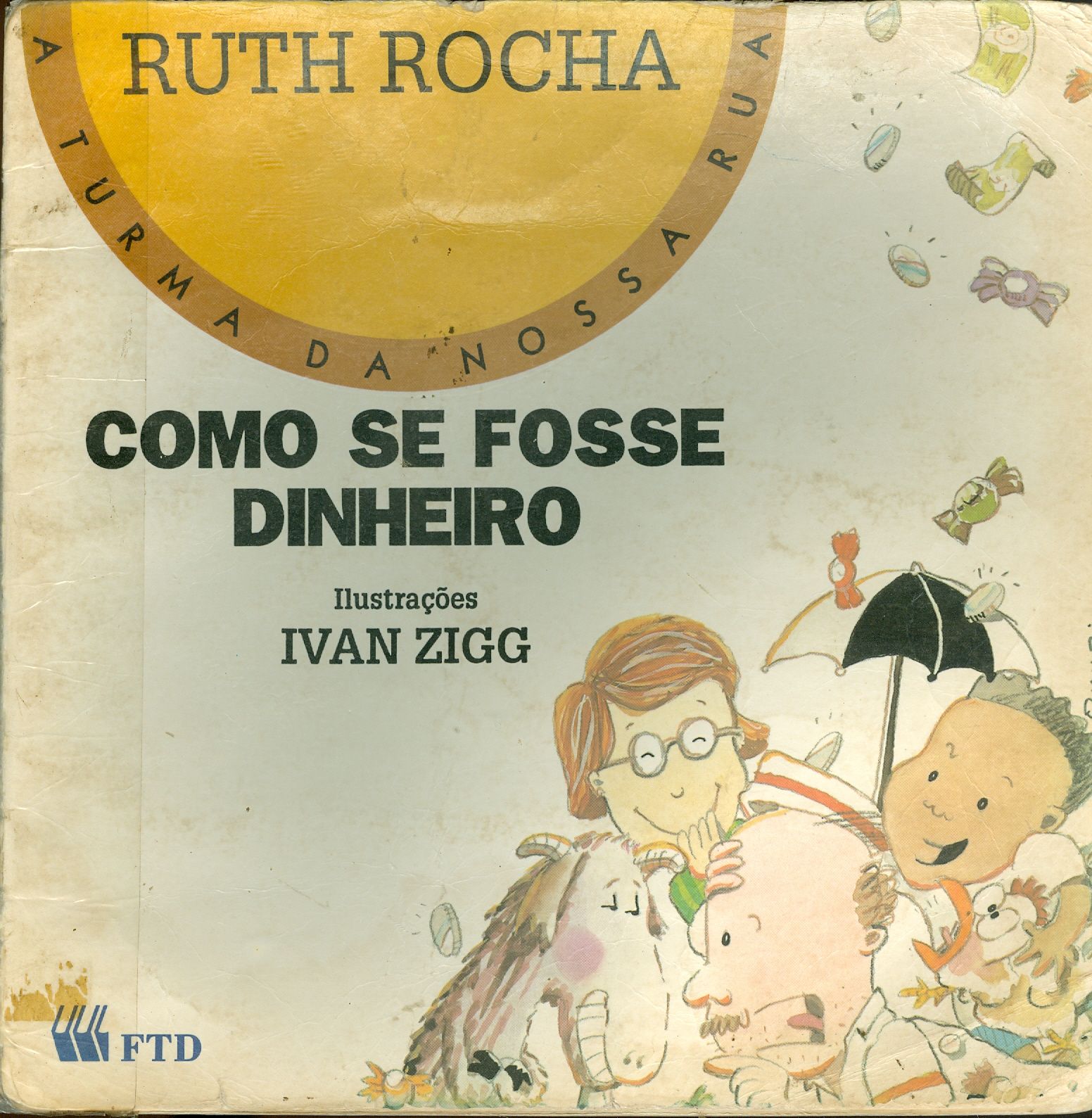 COMO SE FOSSE DINHEIRO 