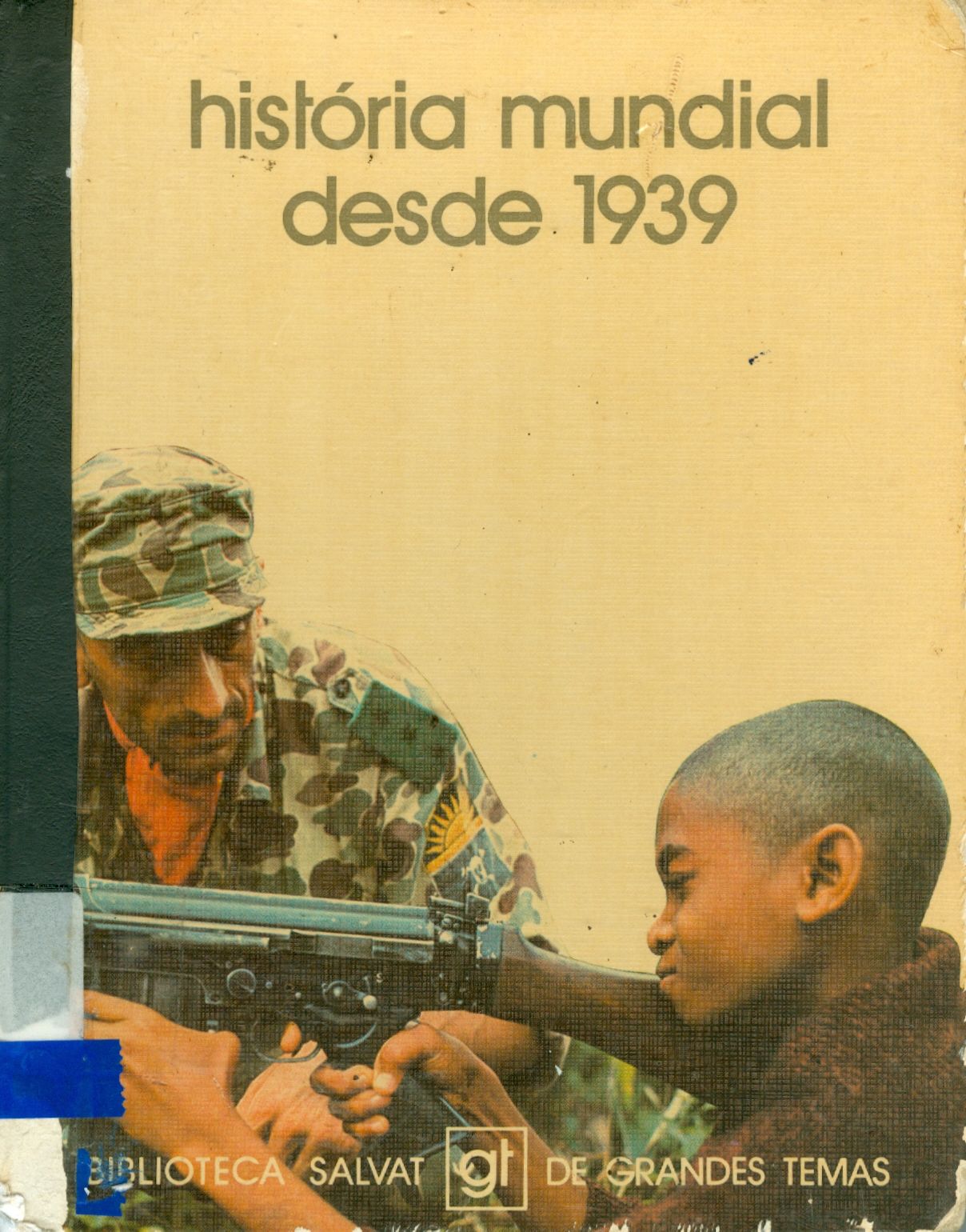 HISTÓRIA MUNDIAL DESDE 1939 - V. 2