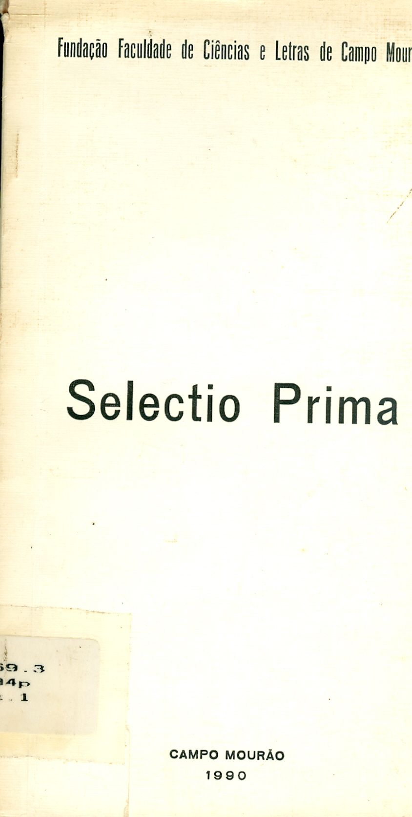 SELECTIO PRIMA