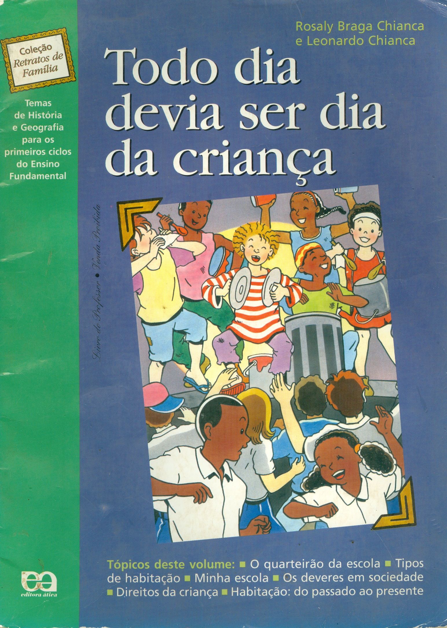 TODO DIA DEVIA SER DIA DA CRIANÇA