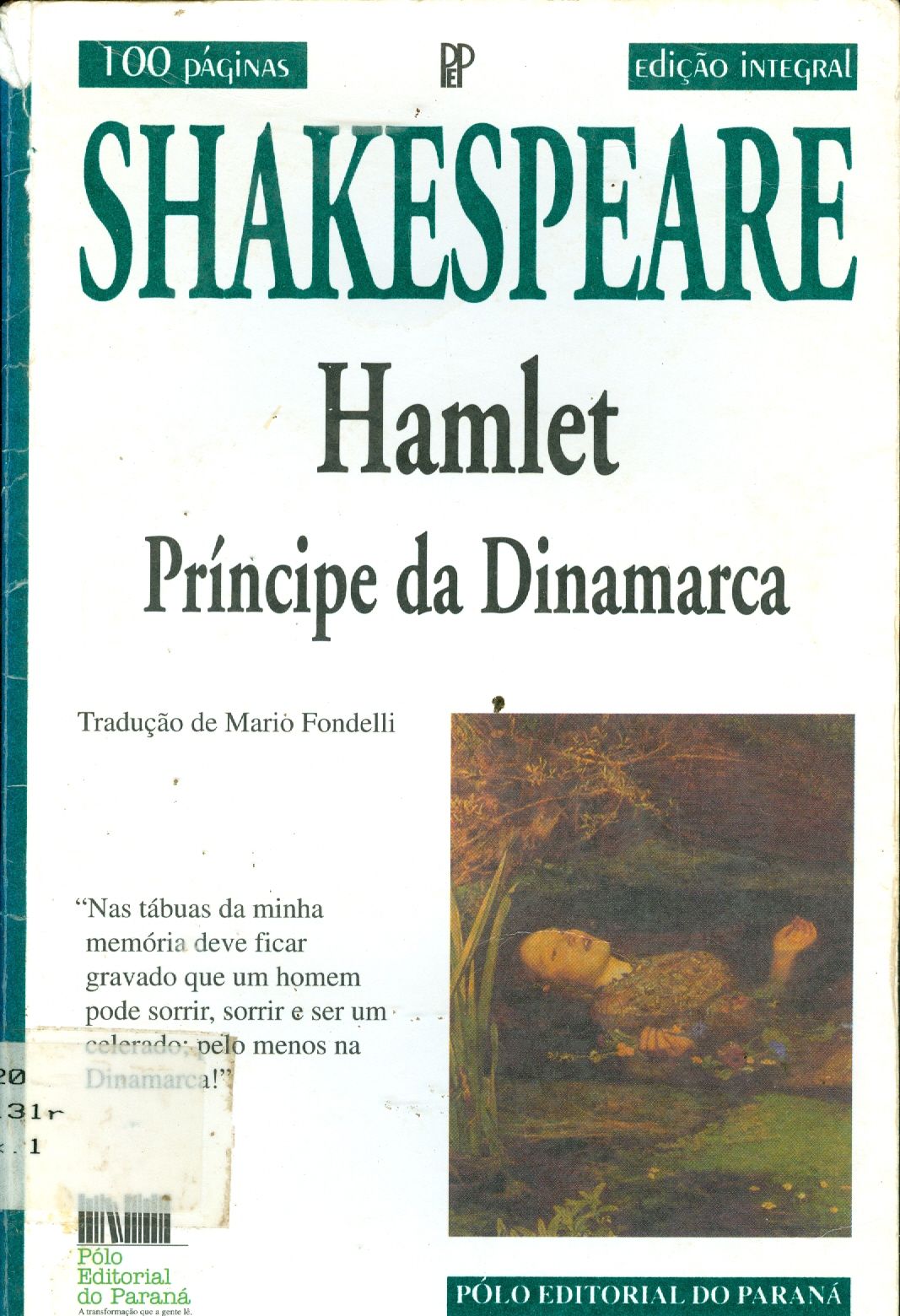 HAMLET: PRÍNCIPE DA DINAMARCA