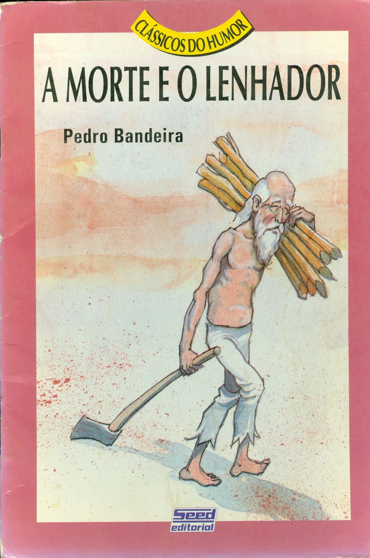 A MORTE E O LENHADOR