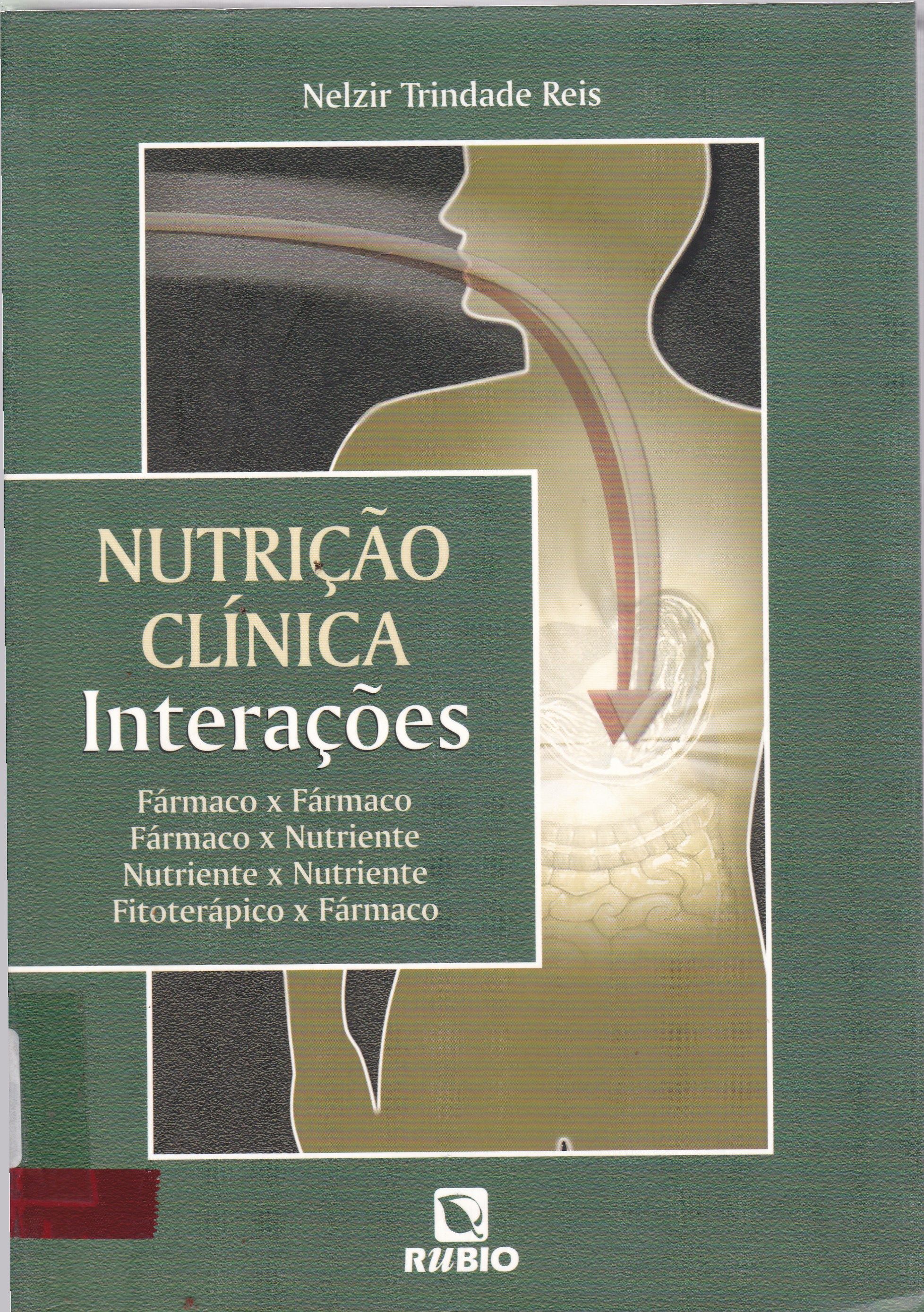 NUTRIÇÃO CLÍNICA: INTERAÇÕES