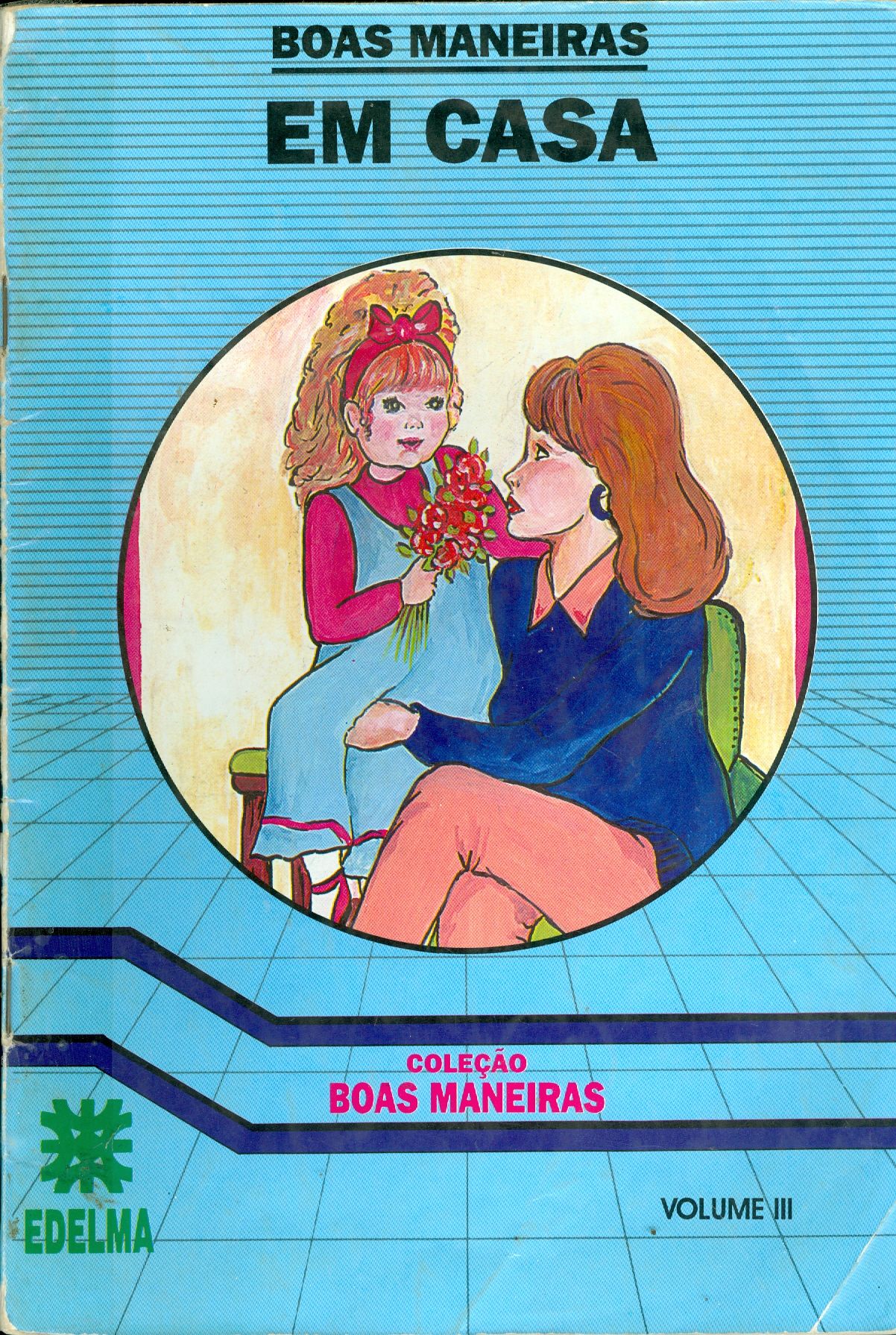 BOAS MANEIRAS: - COLEÇÃO