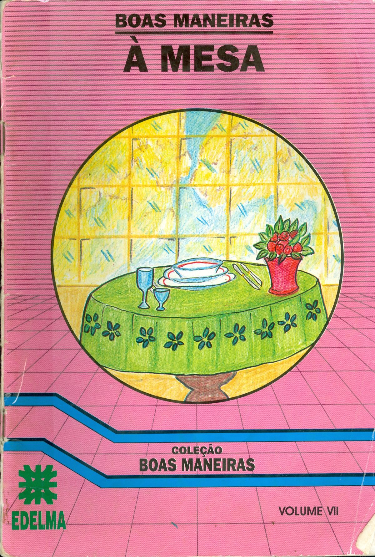 BOAS MANEIRAS: - COLEÇÃO